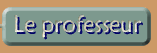 Le Professeur